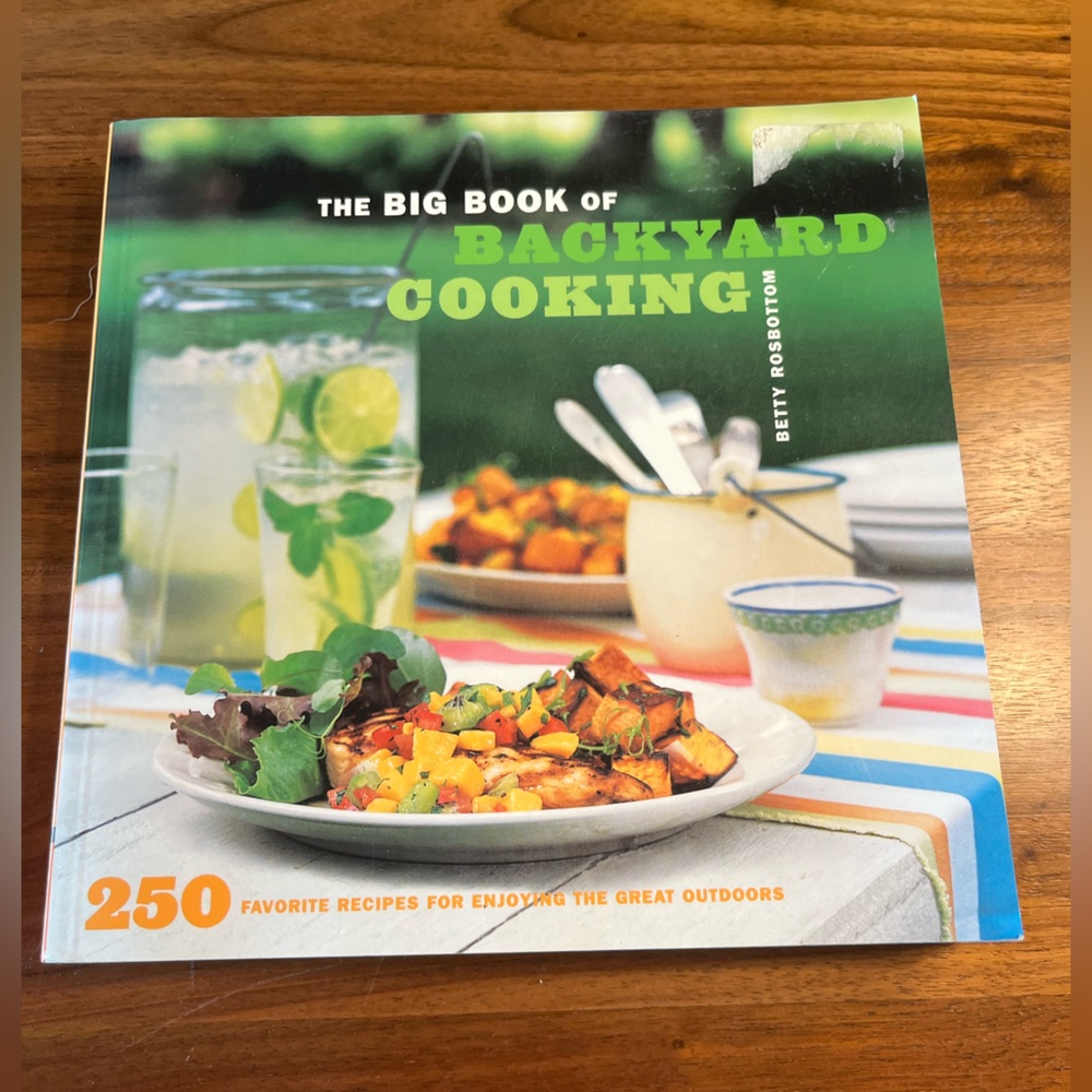 The Big Book of Backyard Cooking by